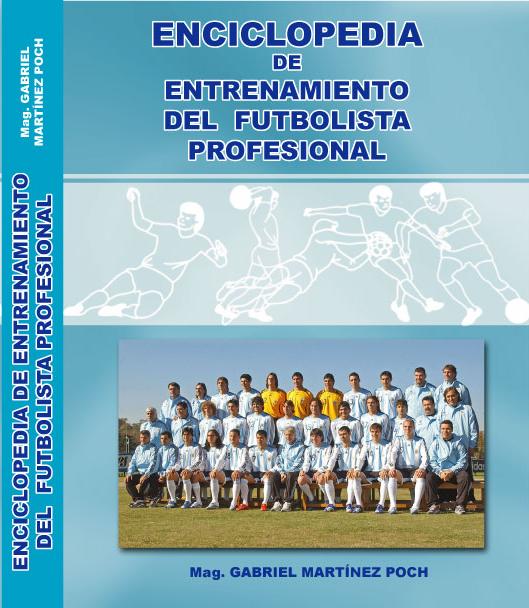 Enciclopedia de Entrenamiento del Futbolista Profesional